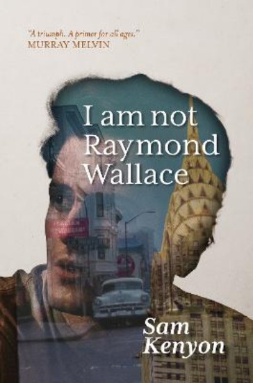 Picture of I Am Not Raymond Wallace