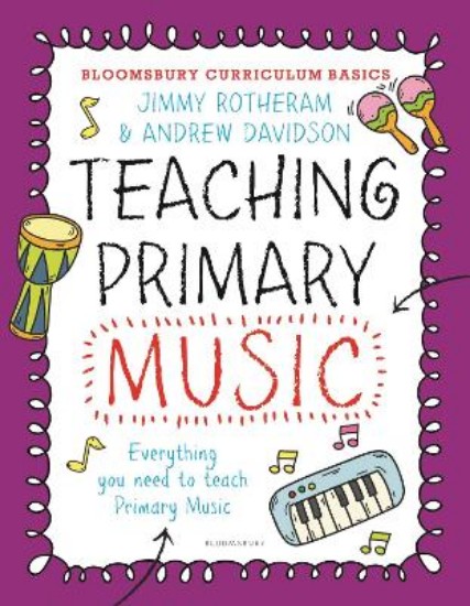 Picture of Bloomsbury Curriculum Basics: Teaching Primary Music