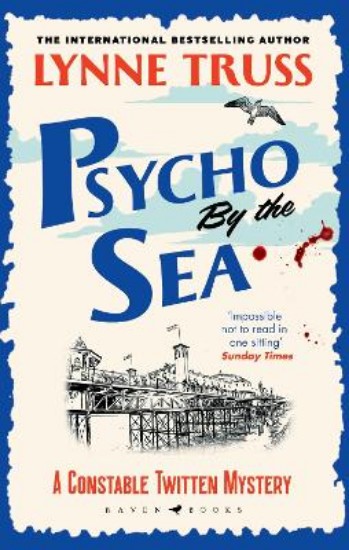 Picture of Psycho by the Sea: The new murder mystery in the prize-winning Constable Twitten series