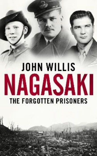 Picture of Nagasaki: The Forgotten Prisoners