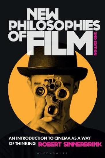 Picture of New Philosophies of Film: An Introduction to Cinema as a Way of Thinking 2ed