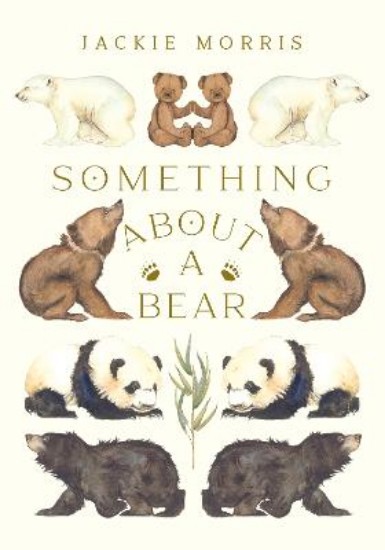 Picture of Something About A Bear
