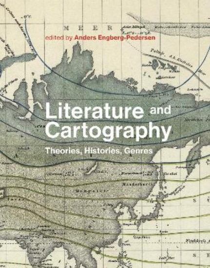 Picture of Literature and Cartography: Theories, Histories, Genres