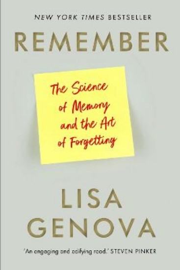 Picture of Remember: The Science of Memory and the Art of Forgetting