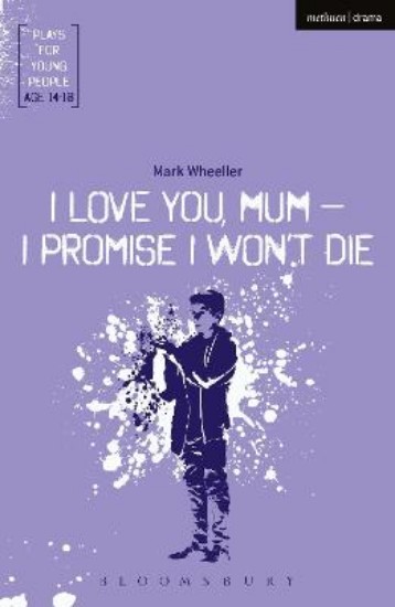 Picture of I Love You, Mum - I Promise I Won't Die