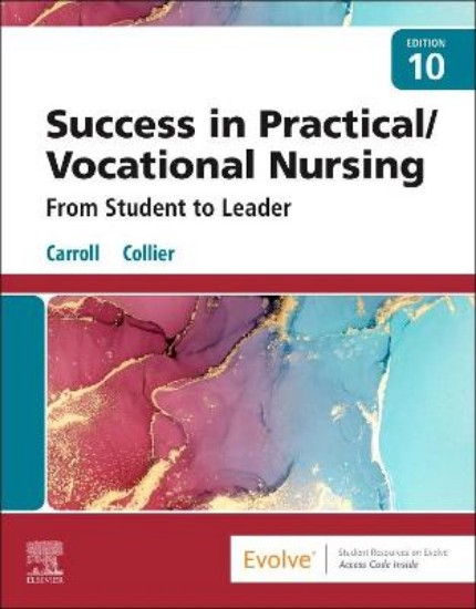 Picture of Success in Practical/Vocational Nursing: From Student to Leader 10ed