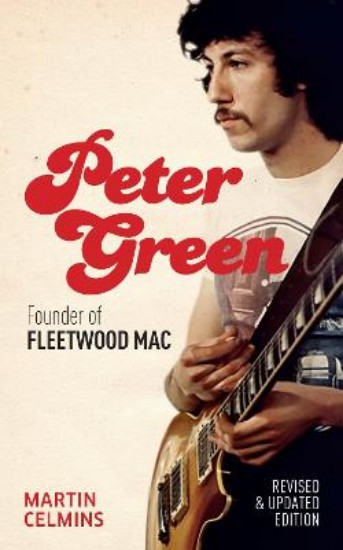Picture of Peter Green: The Definitive Biography