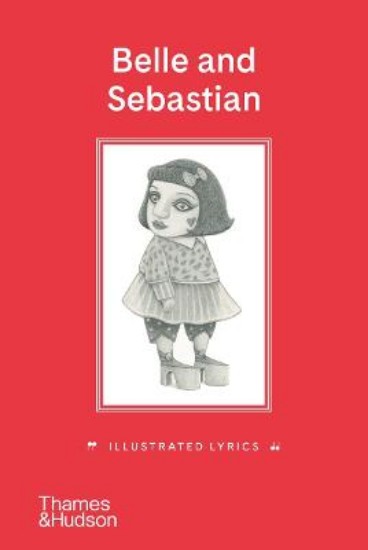 Picture of Belle and Sebastian: Illustrated Lyrics