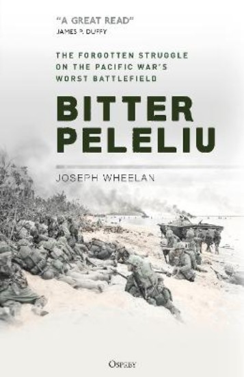 Picture of Bitter Peleliu: The Forgotten Struggle on the Pacific War's Worst Battlefield