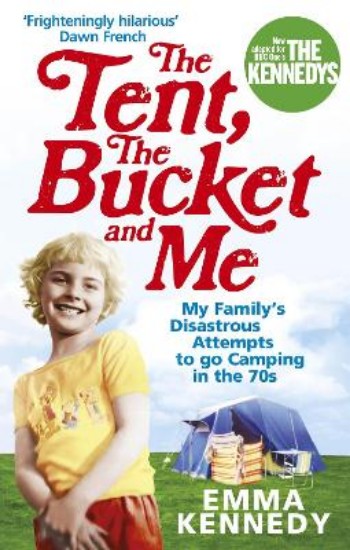 Picture of The Tent, the Bucket and Me