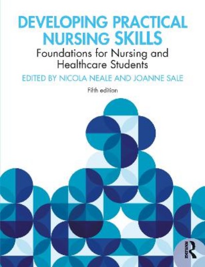 Picture of Developing Practical Nursing Skills: Foundations for Nursing and Healthcare Students