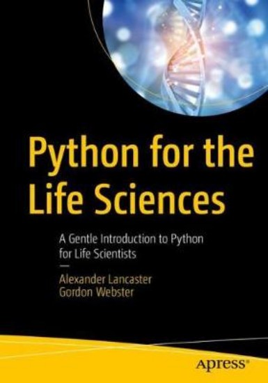 Picture of Python for the Life Sciences: A Gentle Introduction to Python for Life Scientists