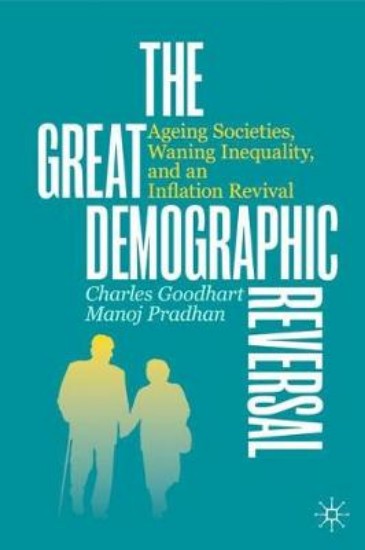Picture of The Great Demographic Reversal: Ageing Societies, Waning Inequality, and an Inflation Revival