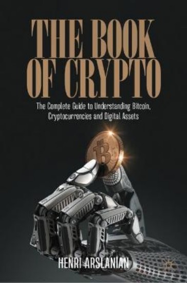 Picture of The Book of Crypto: The Complete Guide to Understanding Bitcoin, Cryptocurrencies and Digital Assets