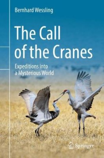 Picture of The Call of the Cranes: Expeditions into a Mysterious World
