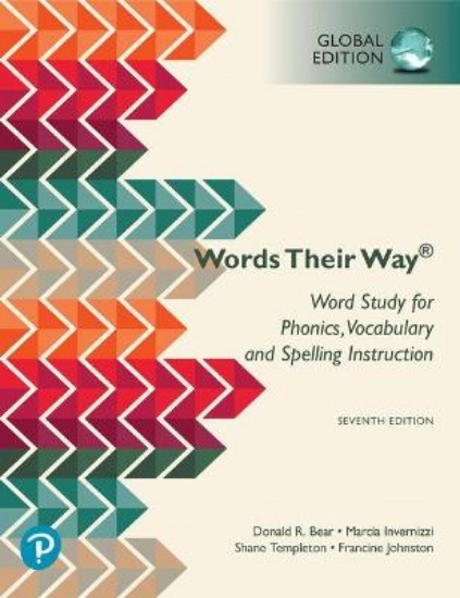 Picture of Words Their Way: Word Study for Phonics, Vocabulary, and Spelling Instruction, Global Edition
