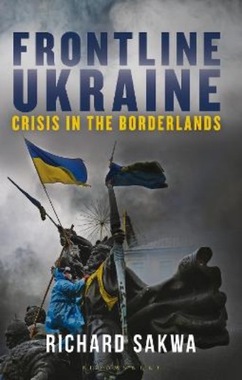 Picture of Frontline Ukraine: Crisis in the Borderlands