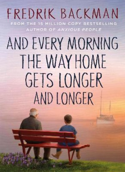 Picture of And Every Morning the Way Home Gets Longer and Longer