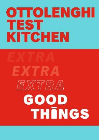 Picture of Ottolenghi Test Kitchen: Extra Good