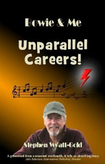 Picture of Unparallel Careers!: Bowie & Me