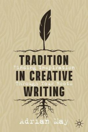 Picture of Tradition in Creative Writing: Finding Inspiration Through Your Roots