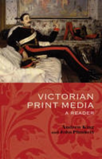 Picture of Victorian Print Media A Reader