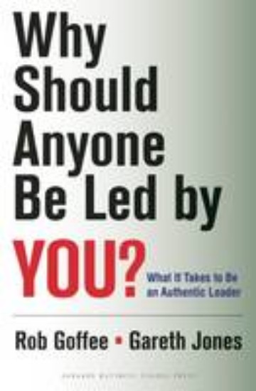 Picture of Why Should Anyone Be Led by You?: What It Takes To Be An Authentic Leader