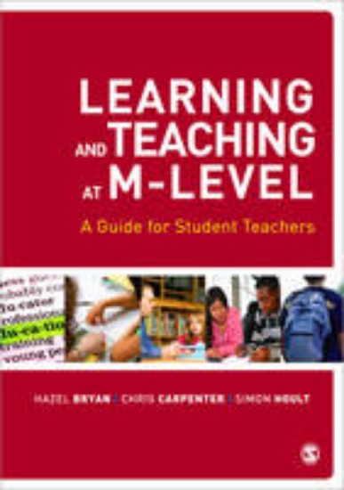 Picture of LEARNING AND TEACHING AT M-LEVEL: A GUIDE FOR STUDENT TEACHERS