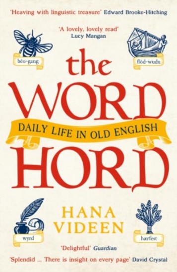 Picture of Wordhord: Daily Life in Old English