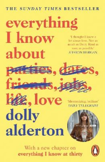 Picture of Everything I Know About Love: Now a Major BBC One Series