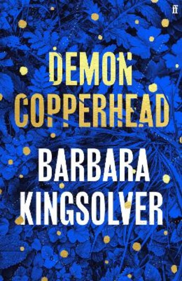 Picture of Demon Copperhead: 'Without a doubt the best book I'll read this year' Kate Atkinson