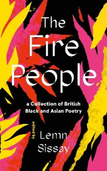 Picture of The Fire People: A Collection of British Black and Asian Poetry