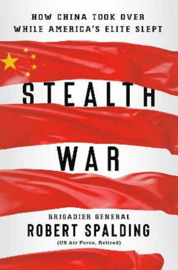 Picture of Stealth War: How China Took Over While America's Elite Slept