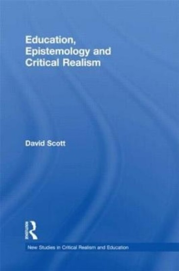 Picture of Education, Epistemology and Critical Realism