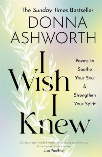 Picture of I Wish I Knew: Poems to Soothe Your Soul & Strengthen Your Spirit
