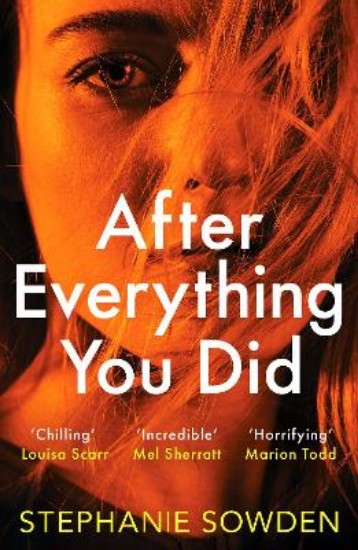Picture of After Everything You Did: An absolutely addictive crime thriller