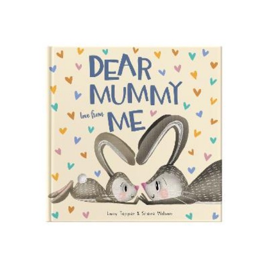 Picture of Dear Mummy Love From Me: A gift book for a child to give to their mother