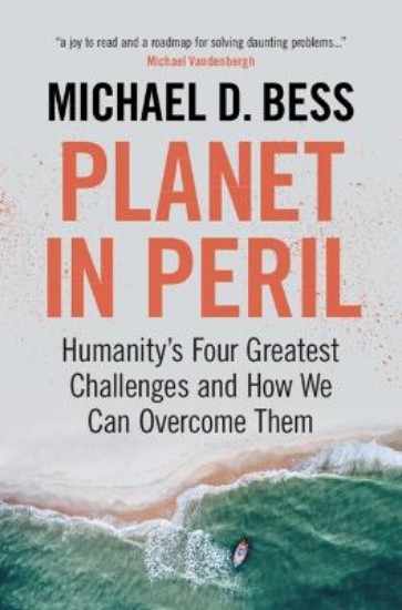 Picture of Planet in Peril: Humanity's Four Greatest Challenges and How We Can Overcome Them