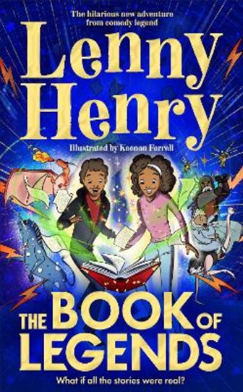 Picture of The Book of Legends: A hilarious and fast-paced quest adventure from bestselling comedian Lenny Henry - a Christmas must-buy!