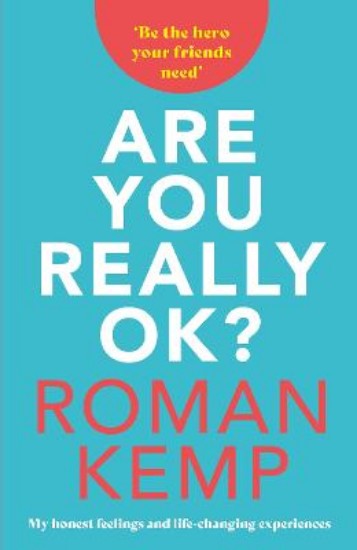 Picture of Roman Kemp: Are You Really OK?