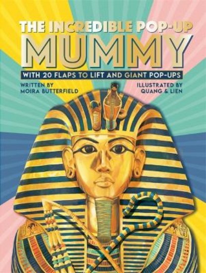 Picture of The Incredible Pop-up Mummy: With 20 flaps to lift and giant pop-ups