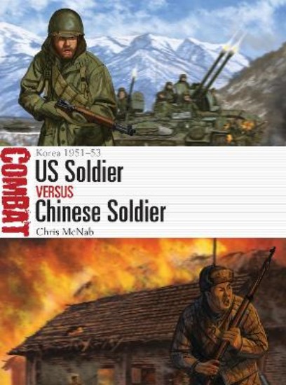 Picture of US Soldier vs Chinese Soldier: Korea 1951-53
