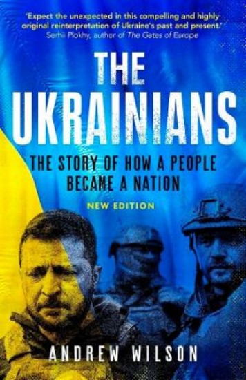 Picture of The Ukrainians: The Story of How a People Became a Nation 5ed