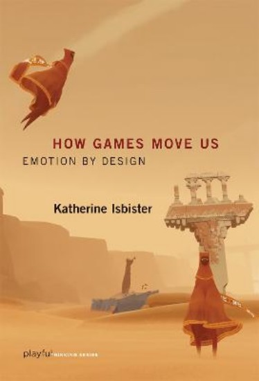 Picture of How Games Move Us: Emotion by Design