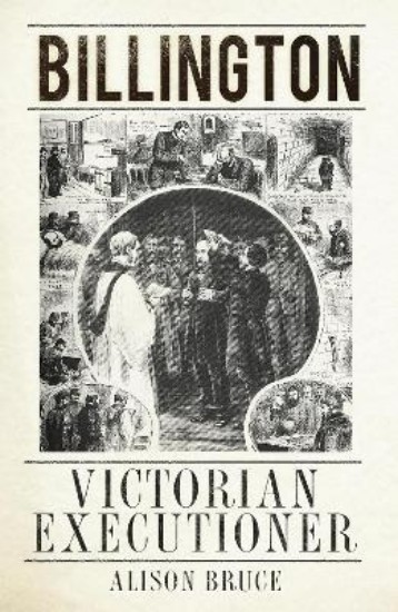 Picture of Billington: Victorian Executioner
