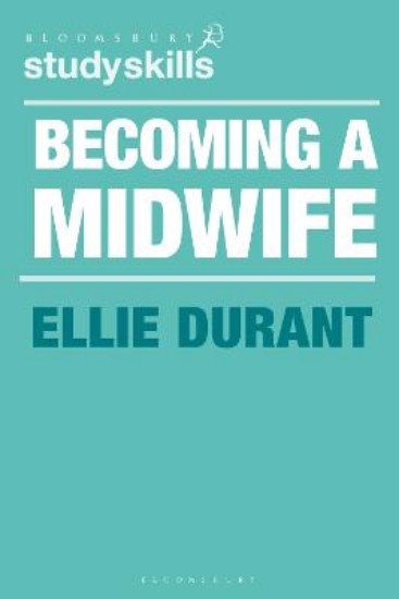 Picture of Becoming a Midwife: A Student Guide