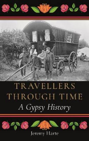 Picture of Travellers through Time: A Gypsy History