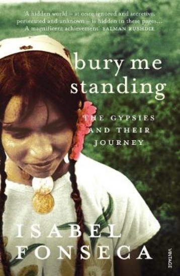 Picture of Bury Me Standing: The Gypsies and their Journey