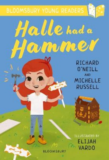 Picture of Halle had a Hammer: A Bloomsbury Young Reader: Lime Book Band