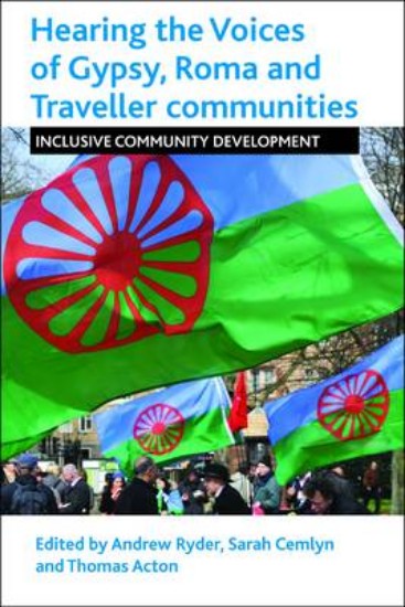 Picture of Hearing the Voices of Gypsy, Roma and Traveller Communities: Inclusive Community Development